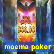 moema poker