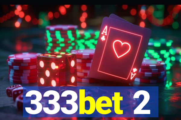 333bet 2