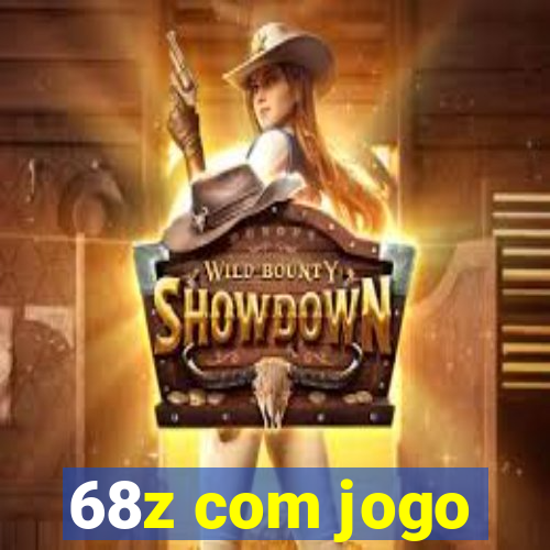 68z com jogo