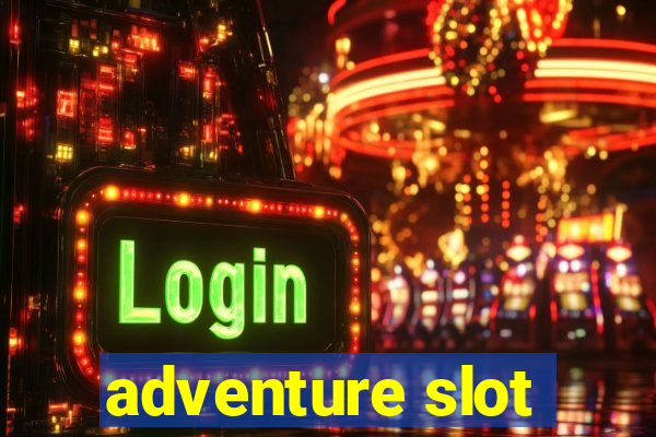 adventure slot