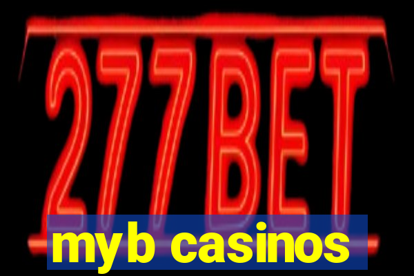 myb casinos