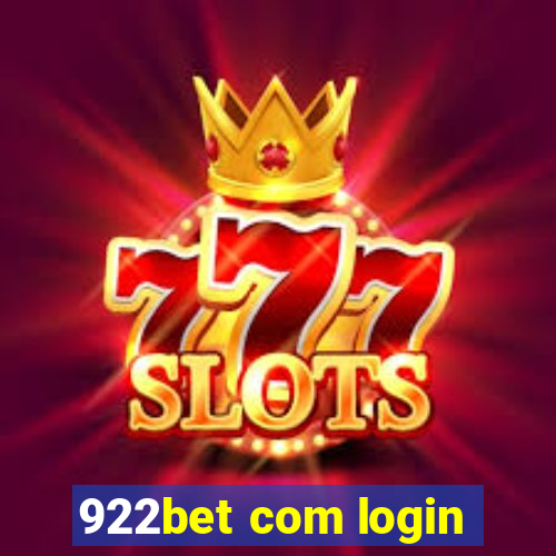 922bet com login