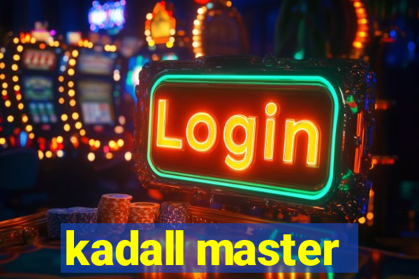 kadall master