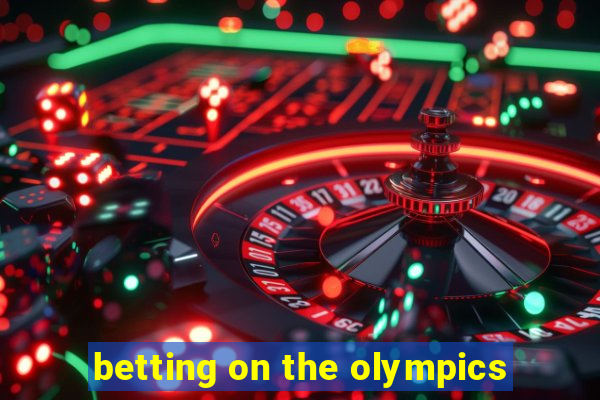 betting on the olympics