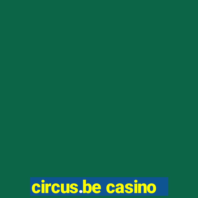 circus.be casino