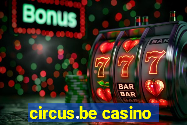 circus.be casino