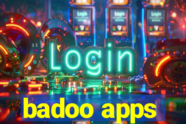 badoo apps