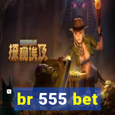 br 555 bet