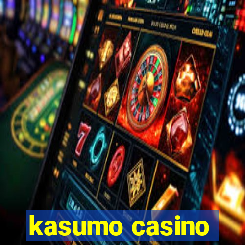 kasumo casino