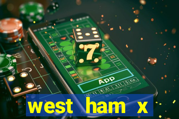 west ham x wolverhampton palpites