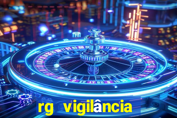 rg vigilância trabalhe conosco porto velho