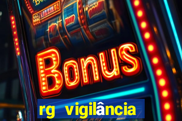 rg vigilância trabalhe conosco porto velho