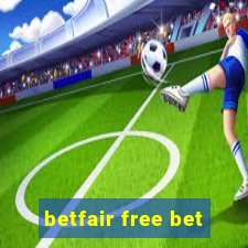 betfair free bet