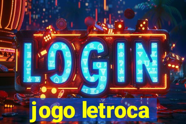 jogo letroca