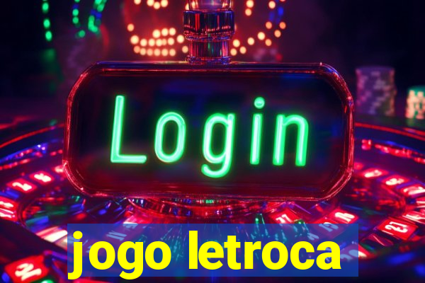 jogo letroca