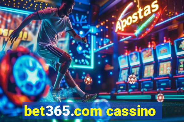 bet365.com cassino