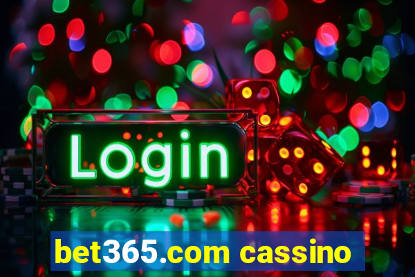 bet365.com cassino