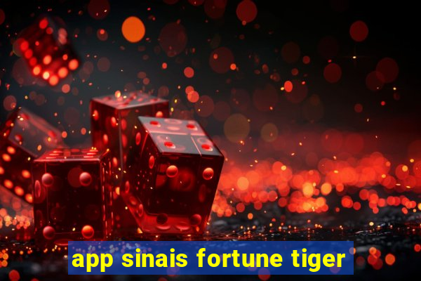 app sinais fortune tiger