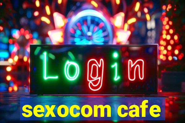 sexocom cafe