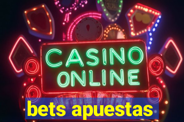 bets apuestas