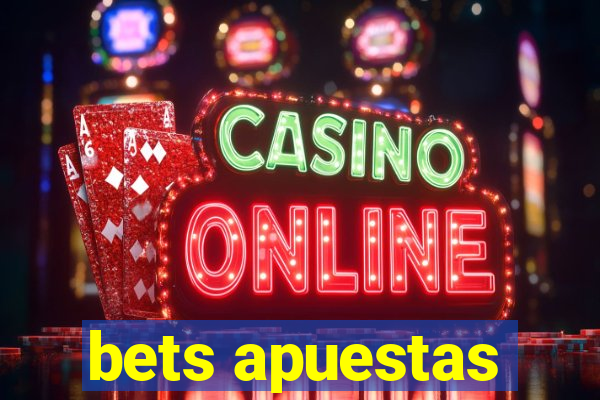 bets apuestas