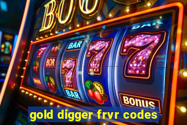 gold digger frvr codes