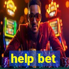 help bet