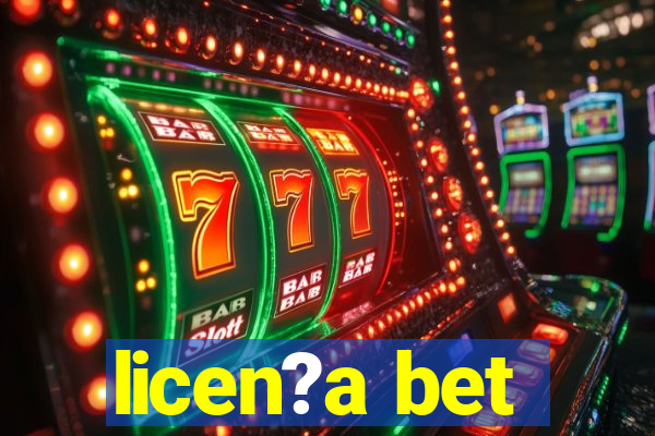 licen?a bet