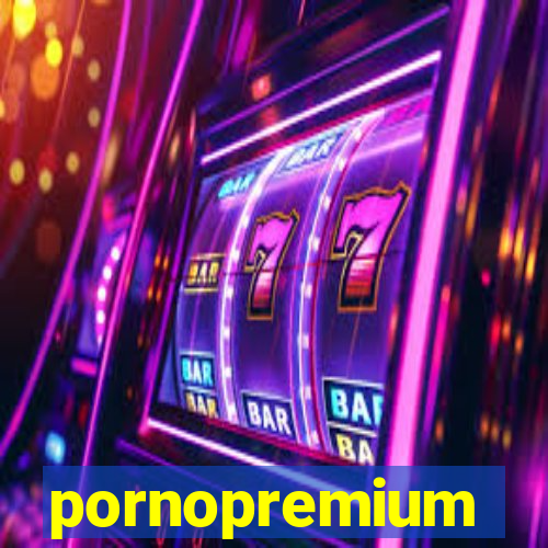 pornopremium