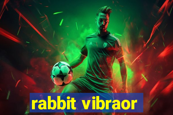 rabbit vibraor