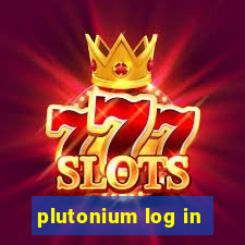 plutonium log in