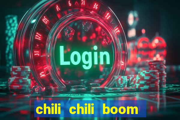 chili chili boom early access