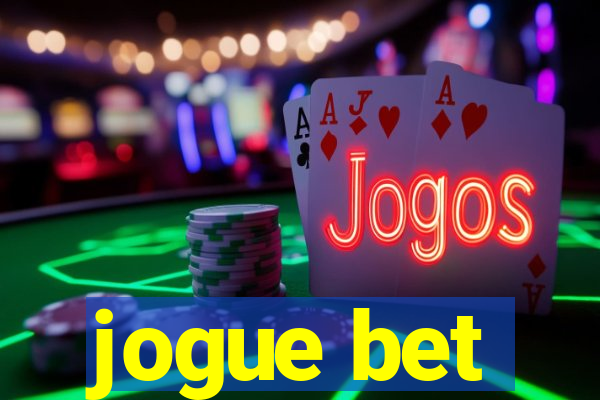 jogue bet