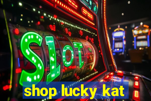 shop lucky kat