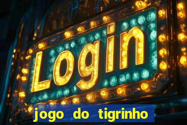 jogo do tigrinho fora do ar