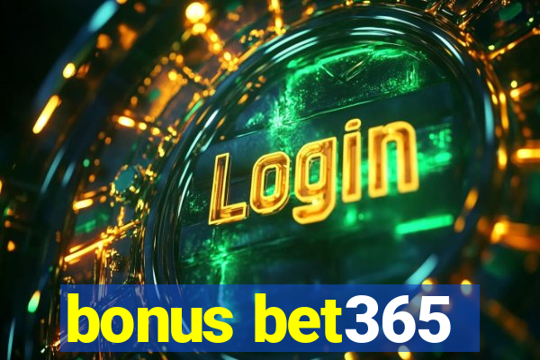 bonus bet365