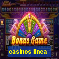 casinos linea