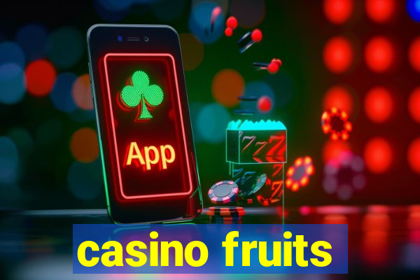 casino fruits