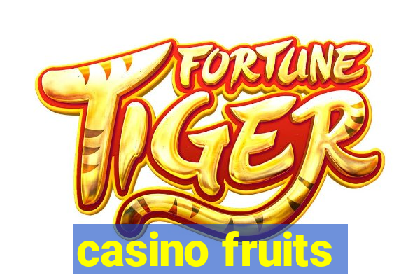 casino fruits