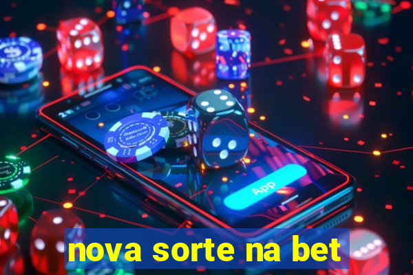 nova sorte na bet