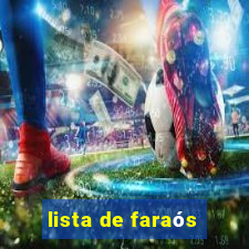 lista de faraós