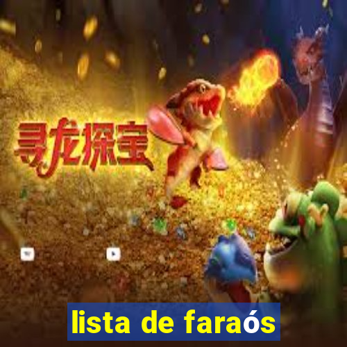 lista de faraós