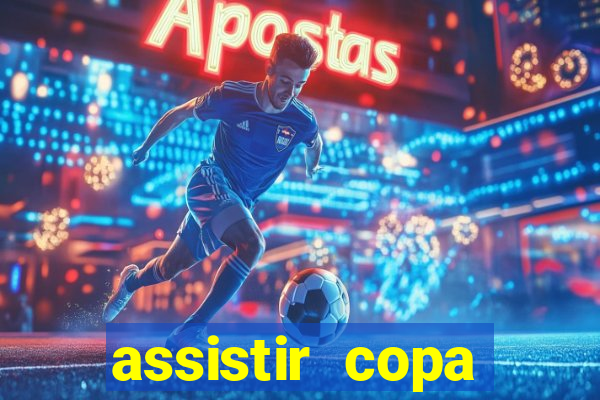 assistir copa america ao vivo