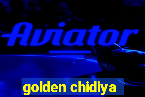 golden chidiya