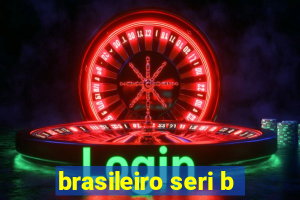 brasileiro seri b