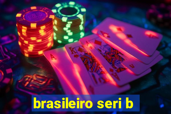 brasileiro seri b