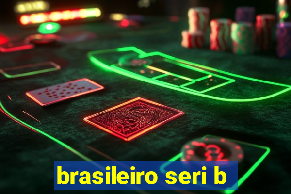 brasileiro seri b