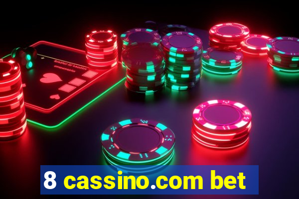 8 cassino.com bet