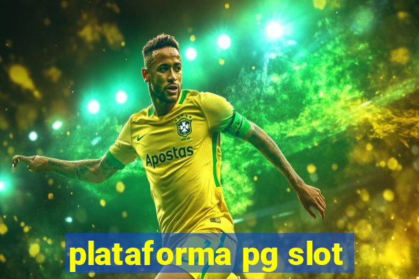 plataforma pg slot