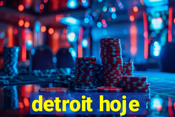 detroit hoje